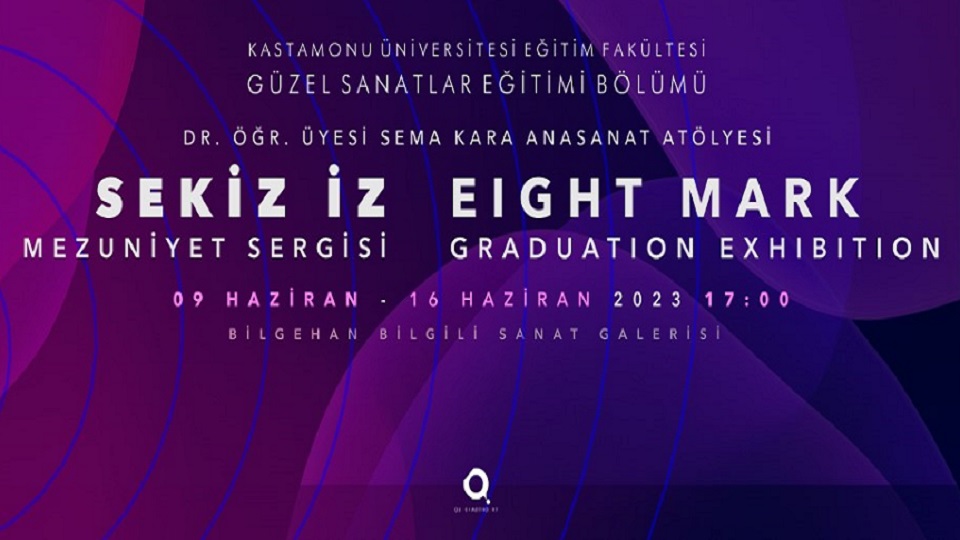 "SEKİZ İZ" Mezuniyet Sergisi