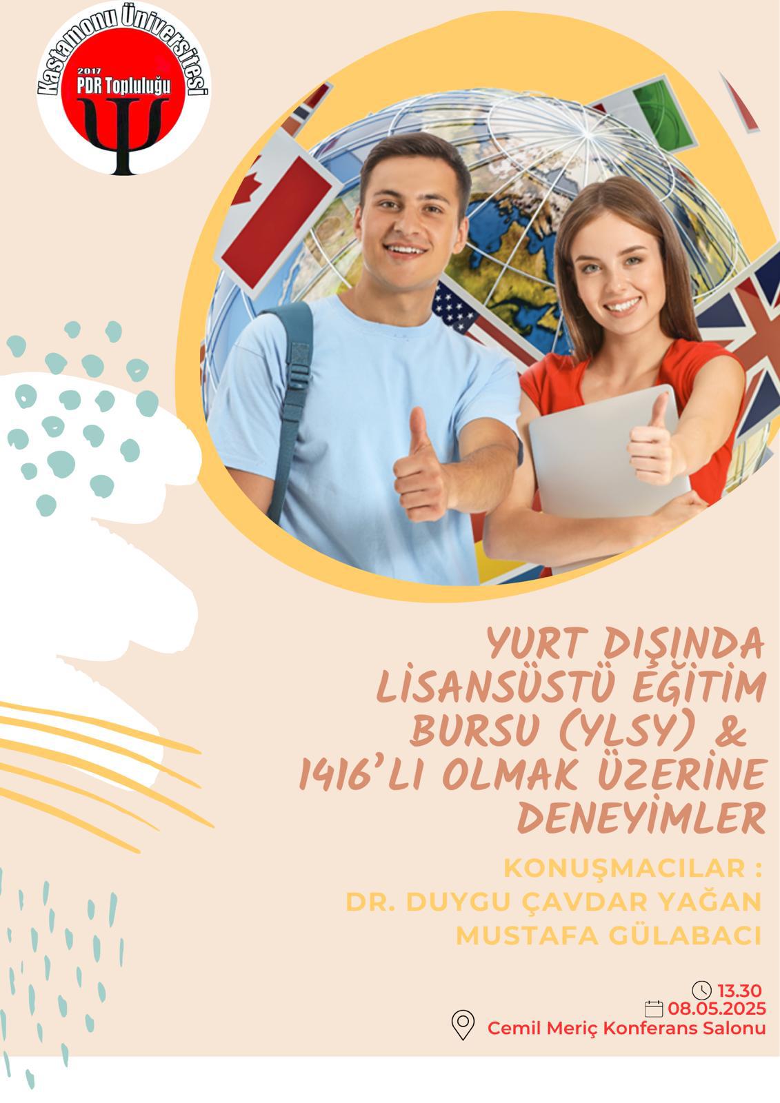 Yurtdışında Lisansüstü Eğitim Bursu (YLSY) & 1416’lı Olmak Üzerine Deneyimler Etkinliği