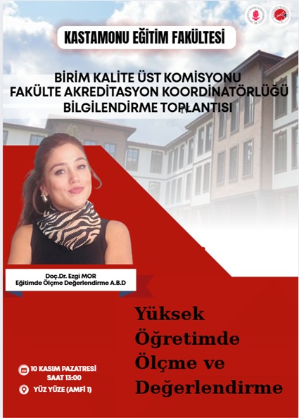 Birim Kalite Üst Komisyonu Fakülte Akreditasyon Koordinatörlüğü Bilgilendirme Toplantısı