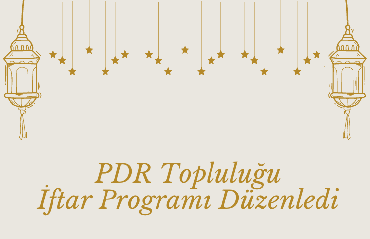PDR Topluluğu İftar Programında Bir Araya Geldi