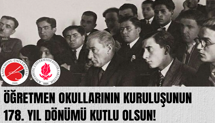 Öğretmen Okullarının 178. Kuruluş Yıl Dönümü Kutlu Olsun!