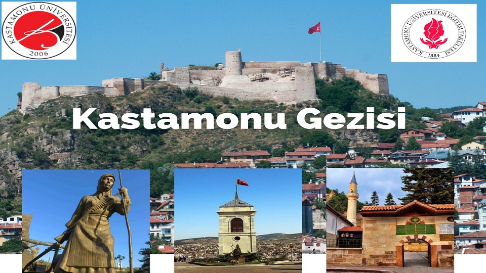 Dekanlığımızca Düzenlenen Kastamonu Şehir Merkezi Tanıtım Gezisi