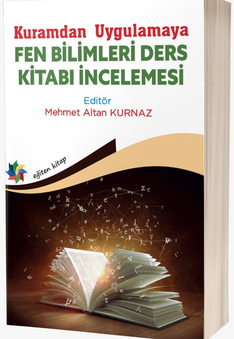 Fen Bilimleri Eğitimi Alanına Yeni Bir Kaynak: “Kuramdan Uygulamaya Fen Bilimleri Ders Kitabı İncelemesi” Yayımlandı